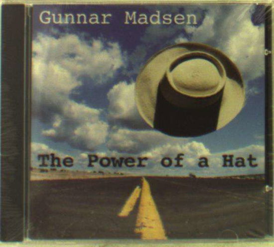 Gunnar Madsen · Power of a Hat (CD) (1998)