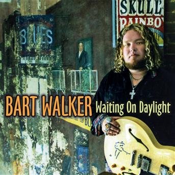 Cover for Bart Walker · Waiting On Daylight (CD) (2013)