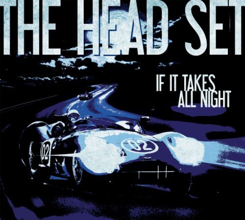 Cover for Head Set · If It Takes All Night (CD) (2011)