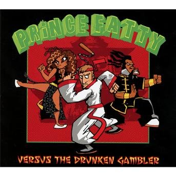 Cover for Prince Fatty · Versus The Drunken Gambler (CD) [Digipak] (2012)