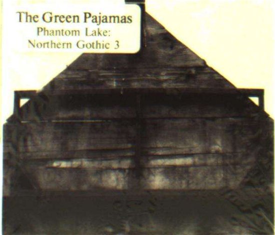 Cover for Green Pajamas · Phantom Lake: Northern Gothic 3 (CD) (2018)