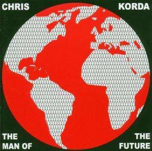 Cover for Chris Korda · Man of the Future (CD) (2003)