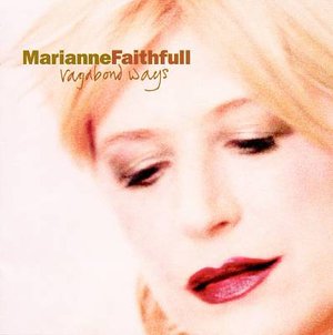 Cover for Marianne Faithfull · Vagabond Ways (CD) (2000)