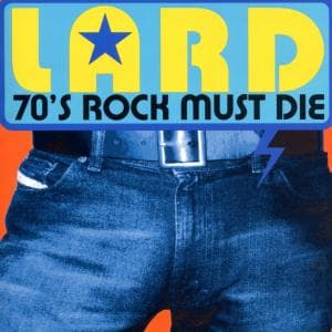 Cover for Lard · 70's Rock Must Die (CD) [EP edition] (2008)