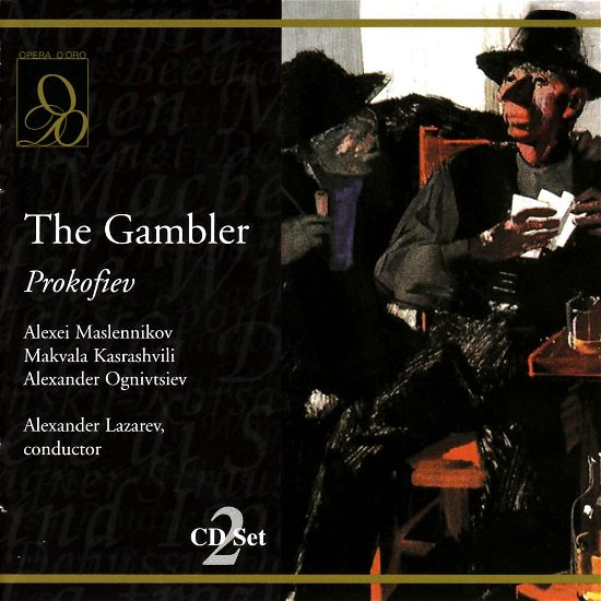 Gambler - S. Prokofiev - Musik - OPERA D'ORO - 0723724506527 - 26. August 2004