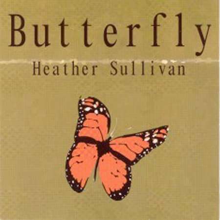 Cover for Heather Sullivan · Butterfly (CD)