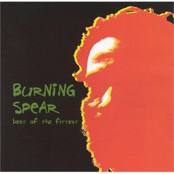 Cover for Burning Spear · Best of the Fittest (CD)