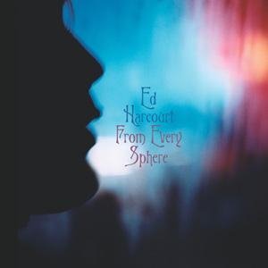 Cover for Ed Harcourt · From Every Sphere (CD)