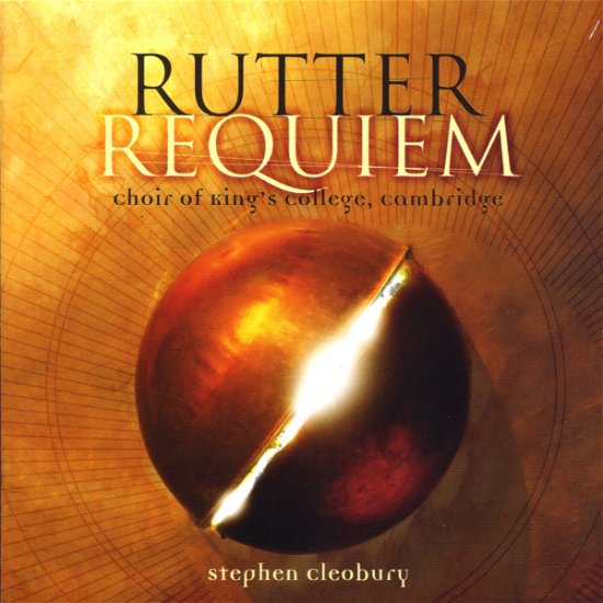 Cleobury S. / Choir of the Kin · Rutter: Requiem and Other Chor (CD) (2005)