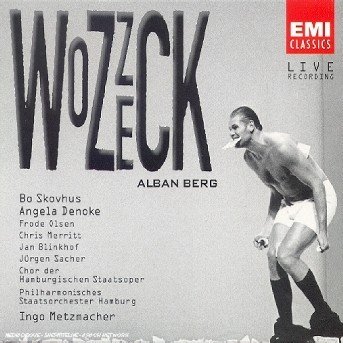 Cover for Skovhus / Denoke / Metzmacher · Berg: Wozzeck (CD) (2004)