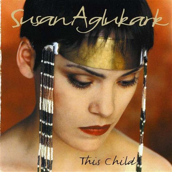 Cover for Susan Aglukark · This Child (CD) (1995)