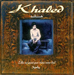 Cover for Khaled · Elle Ne Peut Pas Vivre Sa (CD) (2006)
