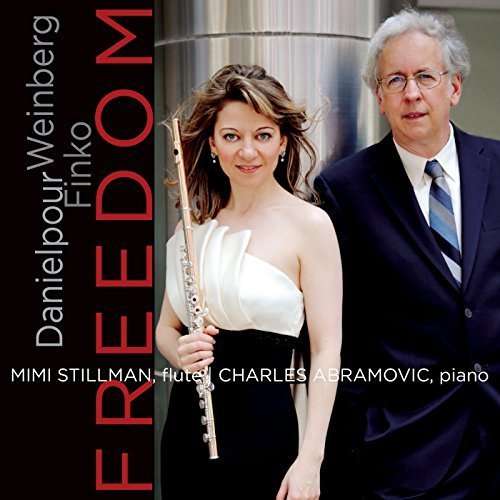 Cover for Danielpour / Stillman / Abramovic · Mimi Stillman &amp; Charles Abramovic - Freedom (CD) (2015)