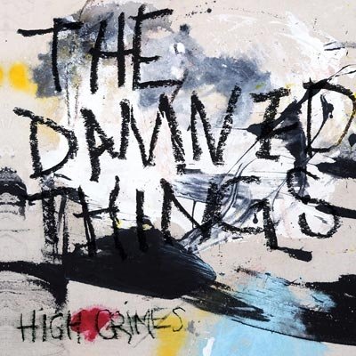 Cover for Damned Things · High Crimes (CD) (2019)
