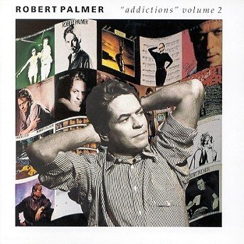 Cover for Robert Palmer · Addictions Vol.2 (CD) (1901)