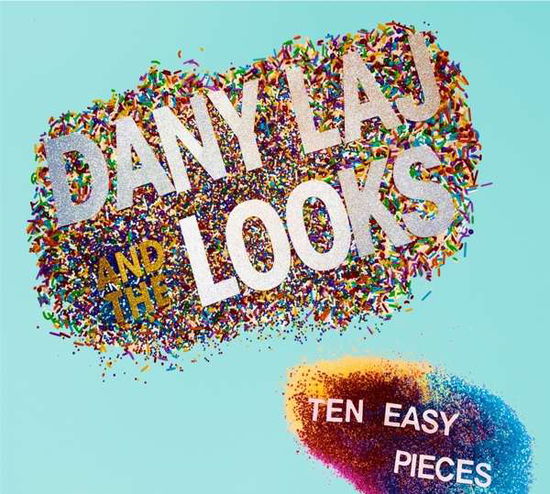 Ten Easy Pieces - Dany -& The Looks- Laj - Muzyka - RUM BAR - 0732068312527 - 28 maja 2021