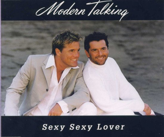 Modern Talking-sexy Sexy Lover -cds- - Modern Talking - Musik -  - 0743216715527 - 