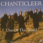Cover for Chanticleer / Jennings · Out of This World (CD) (1994)