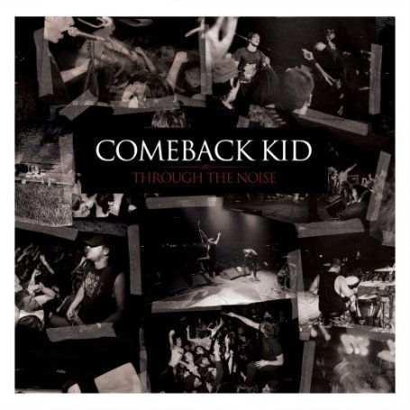 Cover for Comeback Kid · Through the Noise (CD) (2008)