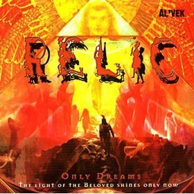 Cover for Relic · Only Dreams (CD) (2009)