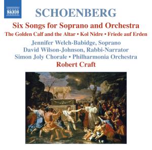 Schoenbergsix Songs For Soprano - Philharmonia Orcraft - Musik - NAXOS - 0747313252527 - 1. Oktober 2007