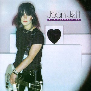 Cover for Joan Jett and the Blackhearts · Bad Reputation (CD) [Enhanced, Remastered edition] (2006)