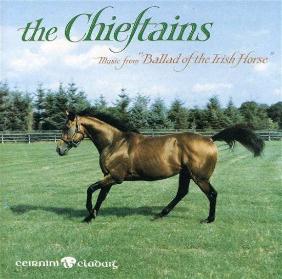 Cover for Chieftains · Ballad Of The Irish Horse (CD) (1991)