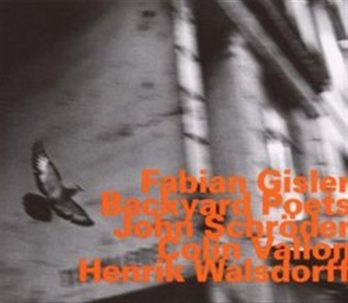 Cover for Fabian Gisler · Backyard Poets (CD) (2007)