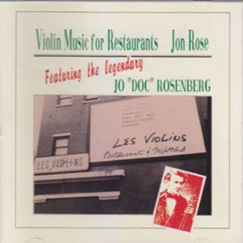 Cover for Jon Rose · Violin Music for Restaurants (CD) (2014)