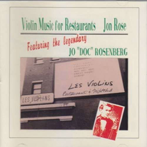 Violin Music for Restaurants - Jon Rose - Musique - Rer Megacorp/Mvd - 0752725033527 - 15 avril 2014