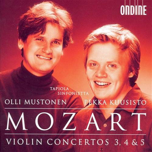 Violin Concertos 3 4 & 5 - Mozart / Kuusisto / Mustonen / Tapiola Sinfonietta - Musik - ONDINE - 0761195102527 - 25. November 2003