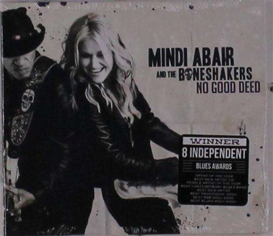 Cover for Abair, Mindi &amp; The Bone Shakers · No Good Deed (CD) (2019)