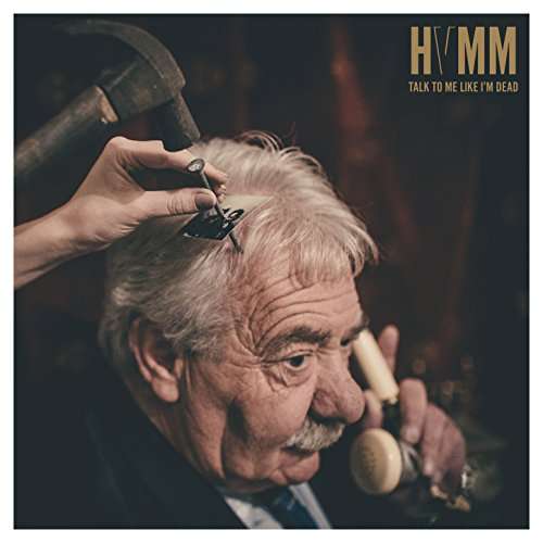 Cover for Hvmm · Talk to Me Like I'm Dead (LP) [EP edition] (2017)