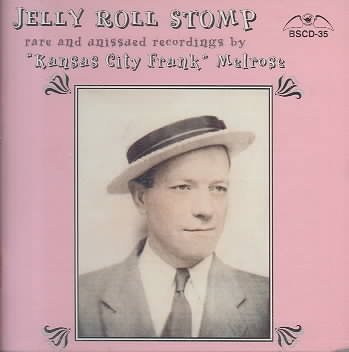 Jelly Roll Stomp - Frank Melrose - Musik - BLACK SWAN - 0762247303527 - 13. März 2014