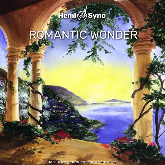Romantic Wonder - Selke, Ilona / Don Paris - Music - HEMI-SYNC - 0763363301527 - November 6, 2020
