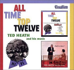 Cover for Ted Heath · All Time Top Twelve (CD) (2001)