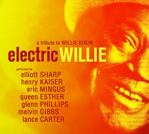 Cover for Elliott Sharp · Electric Willie (CD) [Digipak] (2010)