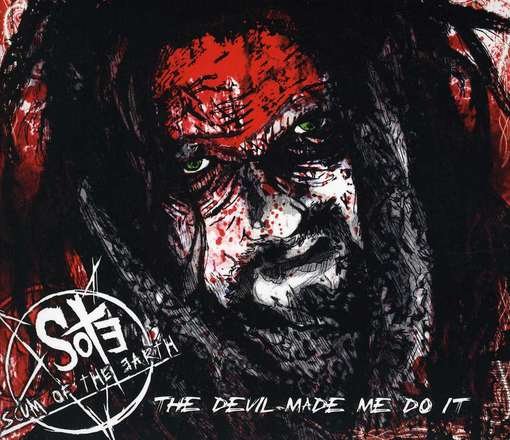 Cover for Scum of the Earth · The Devil Made Me Do It (CD) (2012)