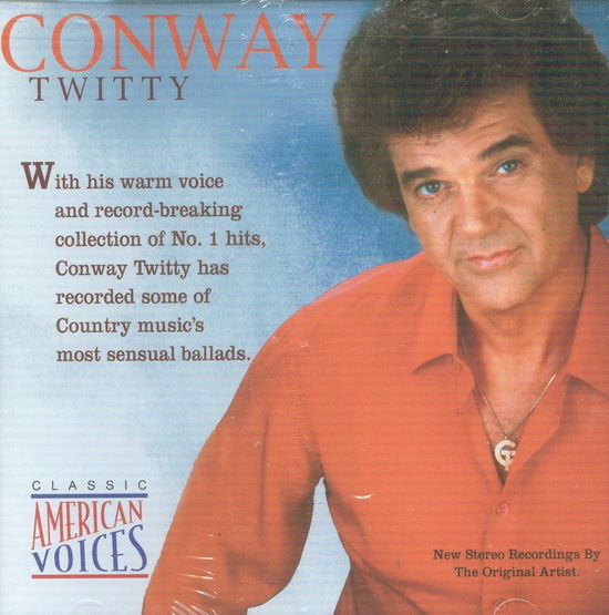 Cover for Conway Twitty · Classic American Voices (CD)