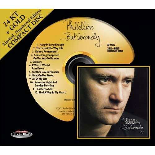 But Seriously - Phil Collins - Music - AUDIO FIDELITY - 0780014213527 - May 1, 2012