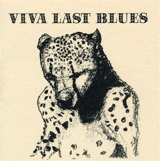 Cover for Palace Music · Viva Last Blues (CD) (2013)