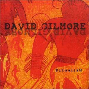 Ritualism - David Gilmore - Muzyka - OMNITONE - 0783707279527 - 7 września 2012