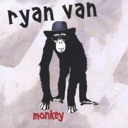 Cover for Ryan Van · Monkey (CD) (2004)