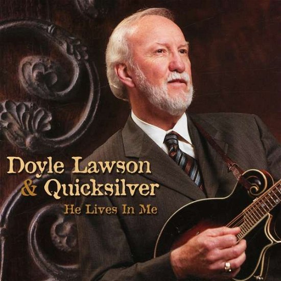 Lawson,doyle & Quicksilver · He Lives in Me (CD) (2006)