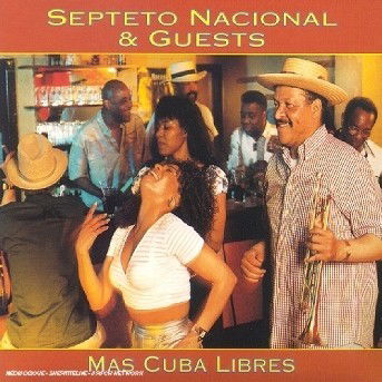 Septeto National · Mas Cuba Libres (CD) (2016)