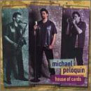 Cover for Michael Peloquin · House Of Cards (CD) (2000)