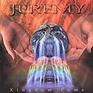 Cover for Jeremy · Kingdom Come (CD) (2004)