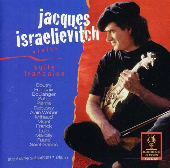 Suite Francaise - Jacques Israelievitch - Musikk - FLEUR DE SON - 0789368731527 - 1. juni 1998