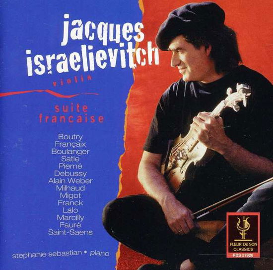 Suite Francaise - Jacques Israelievitch - Musik - FLEUR DE SON - 0789368731527 - 1. Juni 1998