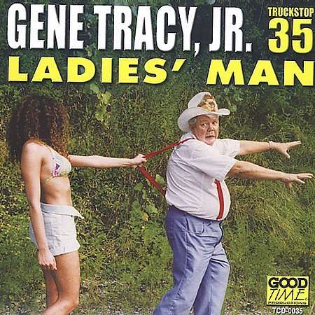 Cover for Gene Jr. Tracy · Ladies Man (CD) (2013)